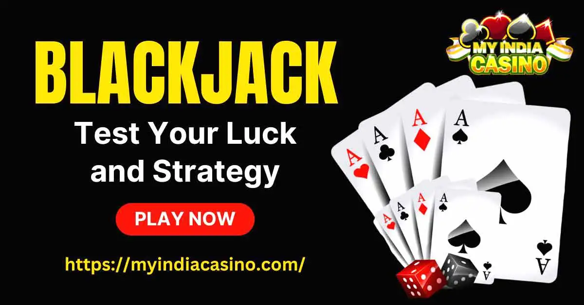 Blackjack Game Play and Win Real Money